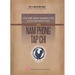 Văn Phê Bình Nghiên Cứu Lý Luận Ngữ Văn Trên Nam Phong Tạp Chí