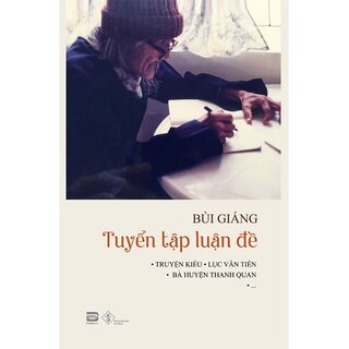 Bùi Giáng - Tuyển Tập Luận Đề