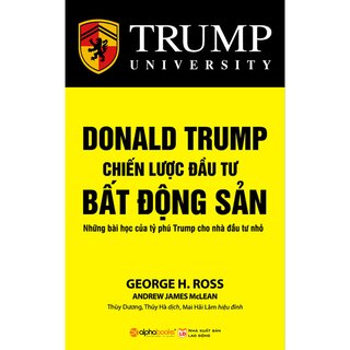 Donald Trump - Chiến Lược Đầu Tư Bất Động Sản