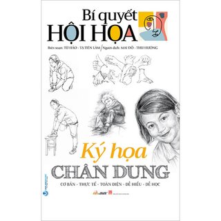 Bí Quyết Hội Họa - Ký Họa Chân Dung