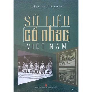Sử Liệu Cổ Nhạc Việt Nam