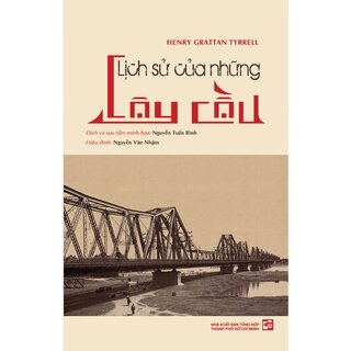 Lịch Sử Và Nghệ Thuật Của Những Cây Cầu (Boxset 2 Cuốn)