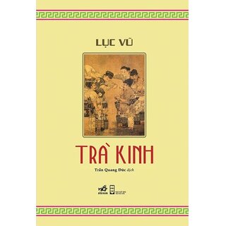 Trà Kinh - Tái Bản 2022 (Bìa Cứng)