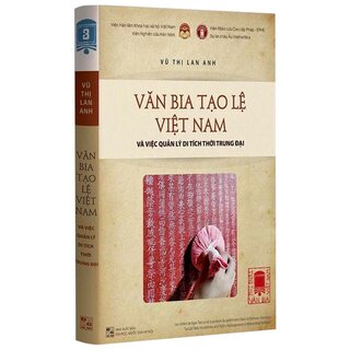 Văn Bia Tạo Lệ Và Việc Quản Lý Di Tích Thời Trung Đại