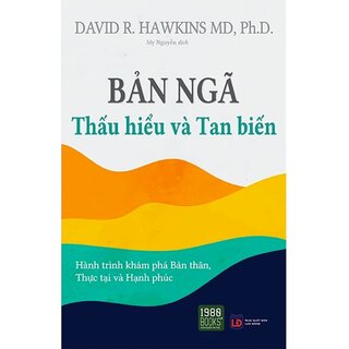 Bản Ngã - Thấu Hiểu Và Tan Biến