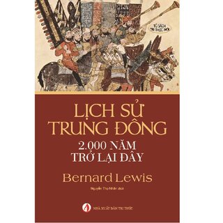 Lịch Sử Trung Đông 2.000 Năm Trở Lại Đây