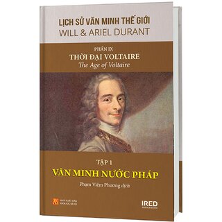 Lịch Sử Văn Minh Thế Giới - Phần IX: Thời Đại Voltaire (Bộ 4 tập)