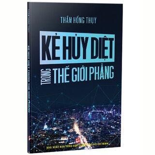 Kẻ Hủy Diệt Trong Thế Giới Phẳng