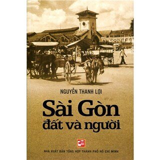 Sài Gòn Đất Và Người