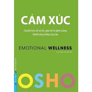 Combo Osho: Hiểu - Trưởng Thành - Cảm Xúc (3 Cuốn)