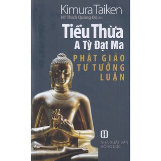 Nguyên Thủy Tiểu Thừa Đại Thừa Phật Giáo Tư Tưởng Luận (Bộ 3 Cuốn)