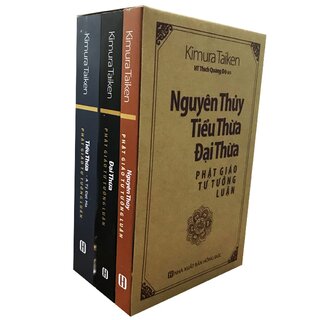 Nguyên Thủy Tiểu Thừa Đại Thừa Phật Giáo Tư Tưởng Luận (Bộ 3 Cuốn)