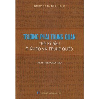 Trường Phái Trung Quán Thời Kỳ Đầu Ở Ấn Độ Và Trung Quốc