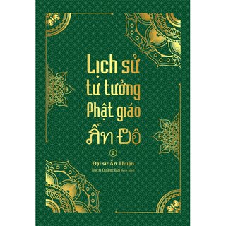 Tổng Tập Lịch Sử Phật Giáo Ấn Độ (Bộ 6 Cuốn)