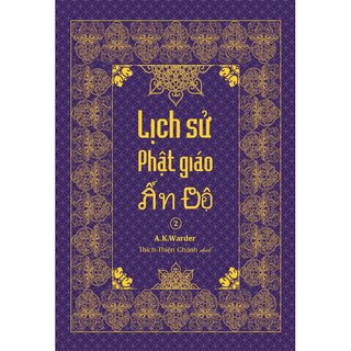 Tổng Tập Lịch Sử Phật Giáo Ấn Độ (Bộ 6 Cuốn)