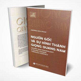 Nguồn Gốc Và Sự Hình Thành Giọng Quảng Nam