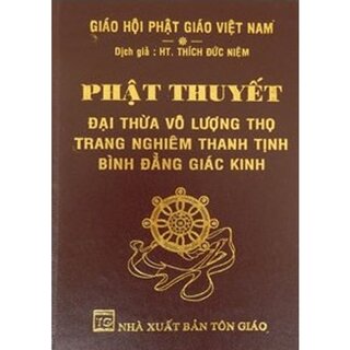 Phật Thuyết Đại Thừa Vô Lượng Thọ Trang Nghiêm Thanh Tịnh Bình Đẳng Giác Kinh (Bìa Da)