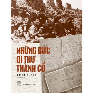 Những Bức Di Thư Thành Cổ