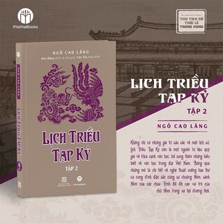 Lịch Triều Tạp Kỷ - Tập 2 (Bìa Cứng)