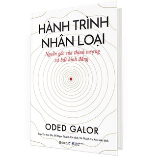 Hành Trình Nhân Loại - Nguồn Gốc Của Thịnh Vượng Và Bất Bình Đẳng (Bìa Cứng)