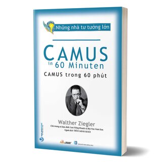 Những Nhà Tư Tưởng Lớn - Camus Trong 60 Phút