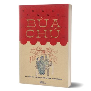 Bùa Chú - Giải Thích Các Trò Mẹo Và Phép Bí Thuật Trong Dân Gian