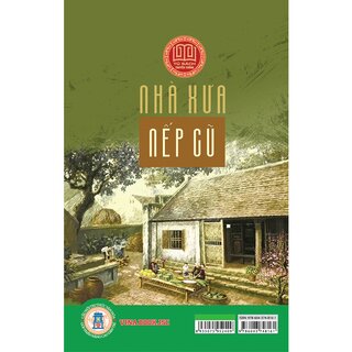 Nhà Xưa Nếp Cũ