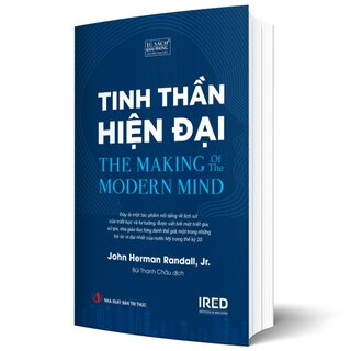 Tinh Thần Hiện Đại (The Making of the Modern Mind) - Lịch Sử Hình Thành Và Phát Triển