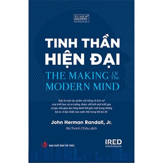 Tinh Thần Hiện Đại (The Making of the Modern Mind) - Lịch Sử Hình Thành Và Phát Triển