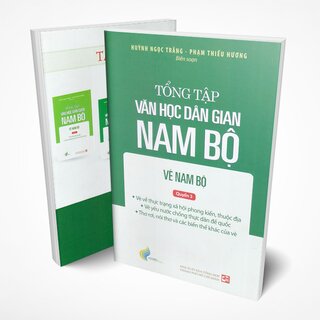 Tổng Tập Văn Học Dân Gian Nam Bộ - Tập 3: Vè Nam Bộ - Quyển 3