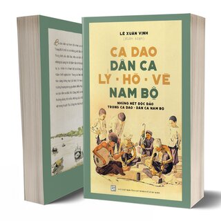 Ca Dao Dân Ca Lý - Hò - Vè Nam Bộ