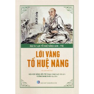 Lời vàng Tổ Huệ Năng (Bìa Cứng)