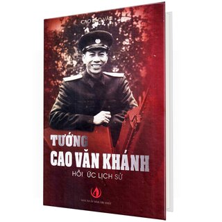 Tướng Cao Văn Khánh - Hồi Ức Lịch Sử (Bìa Cứng)