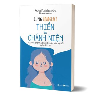 Cùng Headspace - Thiền Và Chánh Niệm