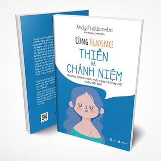 Cùng Headspace - Thiền Và Chánh Niệm