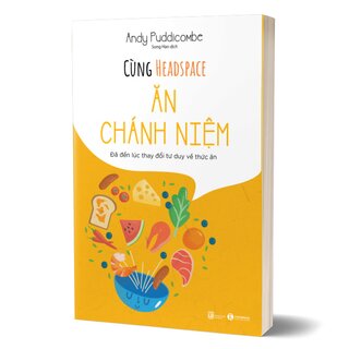 Cùng Headspace - Ăn Chánh Niệm