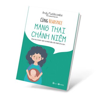 Cùng Headspace - Mang Thai Chánh Niệm