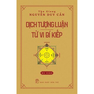 Dịch Tượng Luận - Tử Vi Bí Kiếp