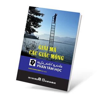 Giải Mã Các Giấc Mộng Qua Ánh Sáng Phân Tâm Học