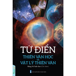 Từ Điển Thiên Văn Học Và Vật Lý Thiên Văn