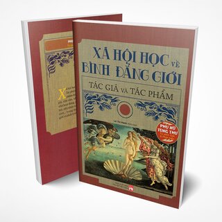 Xã Hội Học Về Bình Đẳng Giới - Tác Giả Và Tác Phẩm