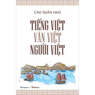 Tiếng Việt - Văn Việt - Người Việt