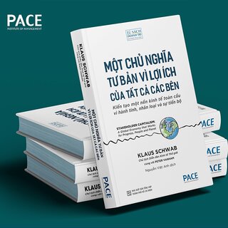 Một Chủ Nghĩa Tư Bản Vì Lợi Ích Của Tất Cả Các Bên - Stakeholder Capitalism