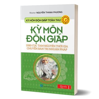 Kỳ Môn Độn Giáp Toàn Thư - Quyển 1: 1080 Cục Tam Nguyên Thời Gia Chuyển Bàn Tri Nhuận Pháp