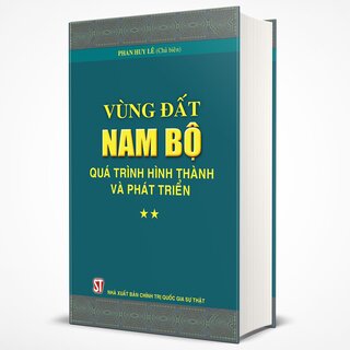 Vùng Đất Nam Bộ - Quá Trình Hình Thành Và Phát Triển (Bộ Hộp)