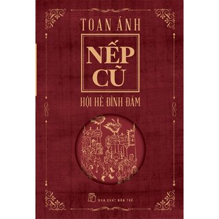 Nếp Cũ - Hội Hè Đình Đám