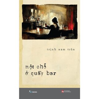 Một Chỗ Ở Quầy Bar