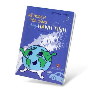 Kế Hoạch Tỏa Sáng Khắp Hành Tinh