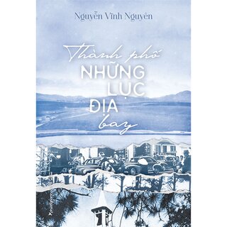 Thành Phố Những Lục Địa Bay