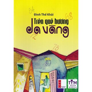 Trên Quê Hương Da Vàng